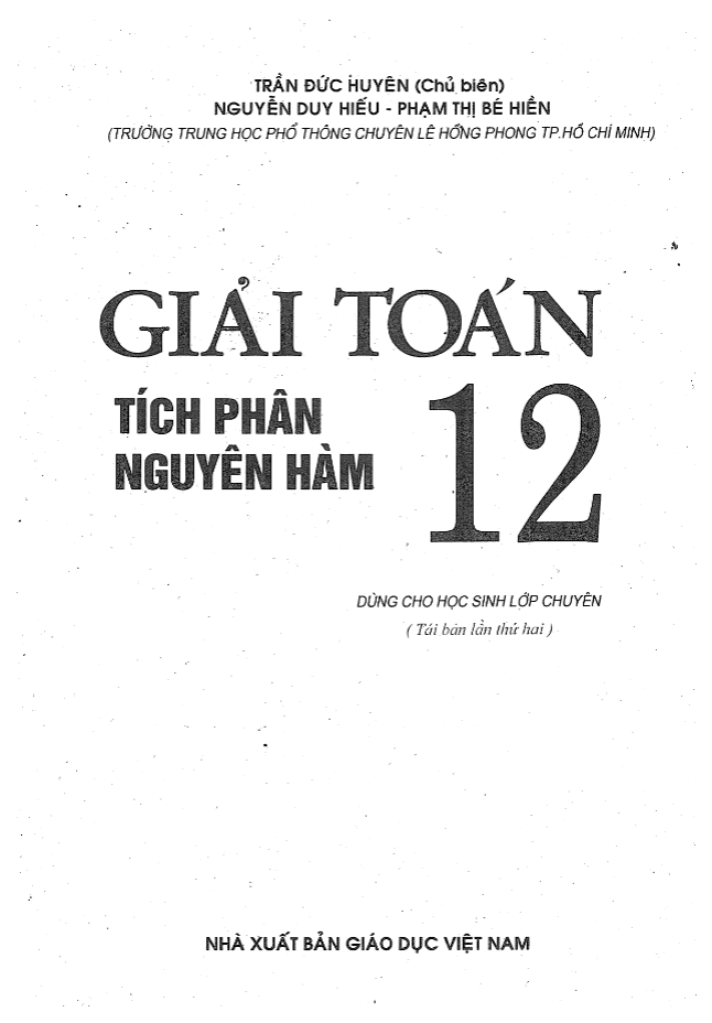 Giải toán 12 nguyên hàm tích phân Trần Đức Huyên TOANMATH